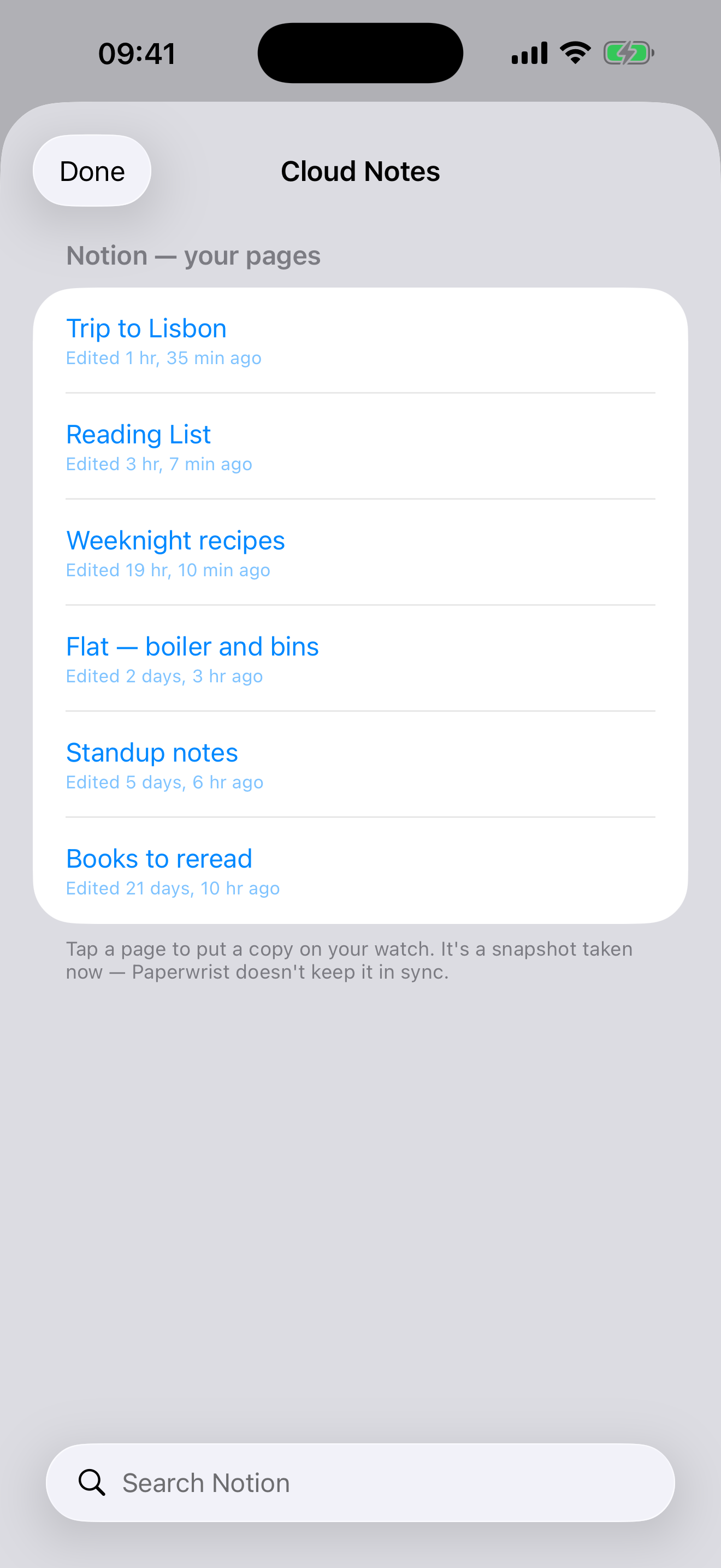 Paperwrist's Cloud Notes screen on iPhone, listing Notion pages — Trip to Lisbon, Reading List, Weeknight recipes, Flat — boiler and bins, Standup notes, Books to reread — each with when it was last edited, a 'Search Notion' box, and a note that tapping a page puts a copy on your watch.